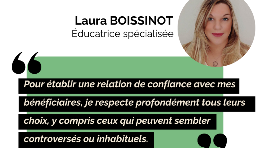 INTERVIEW : Laura BOISSINOT, découvrez le métier d’éducatrice spécialisée